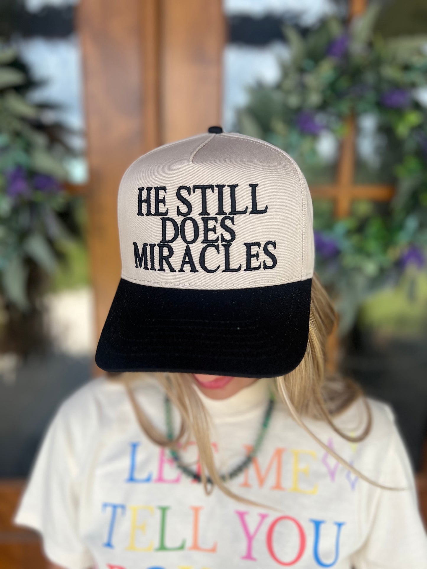 He Still Does Miracles Hat