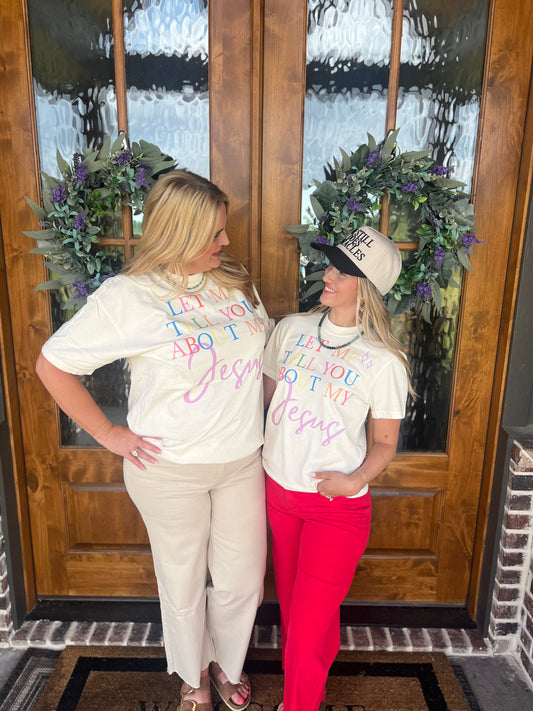 The Haven Let Me Tell You About My Jesus Comfort Colors Tee